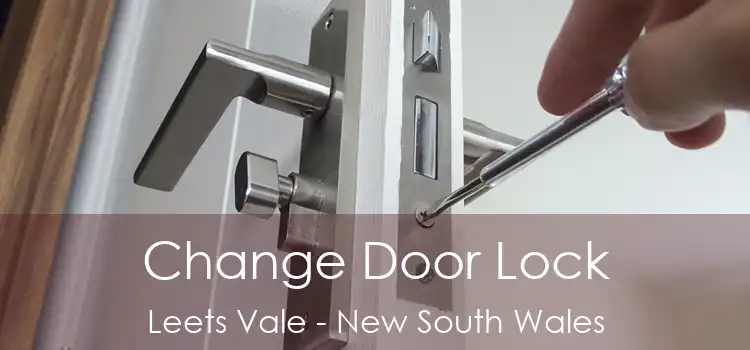 Change Door Lock Leets Vale - New South Wales
