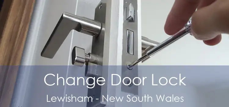 Change Door Lock Lewisham - New South Wales