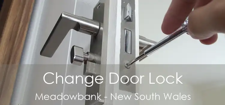 Change Door Lock Meadowbank - New South Wales