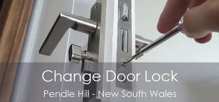 Change Door Lock Pendle Hill - New South Wales