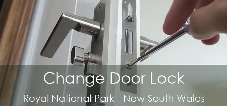Change Door Lock Royal National Park - New South Wales
