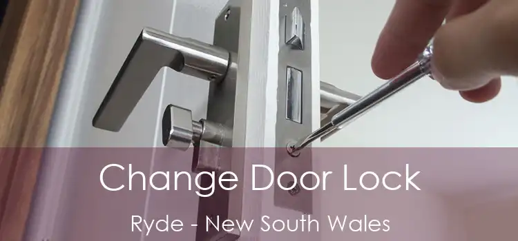 Change Door Lock Ryde - New South Wales
