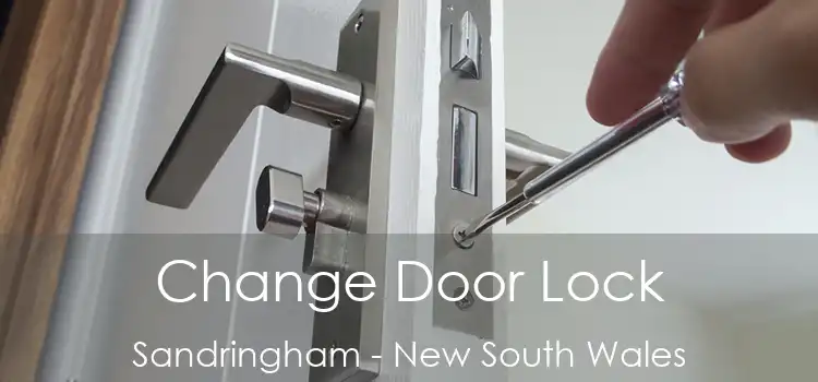 Change Door Lock Sandringham - New South Wales