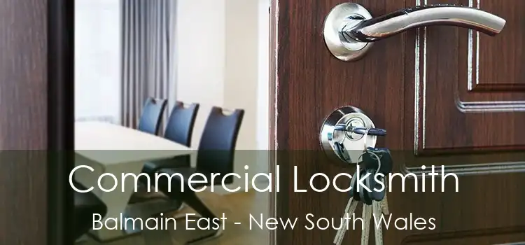Commercial Locksmith Balmain East - New South Wales