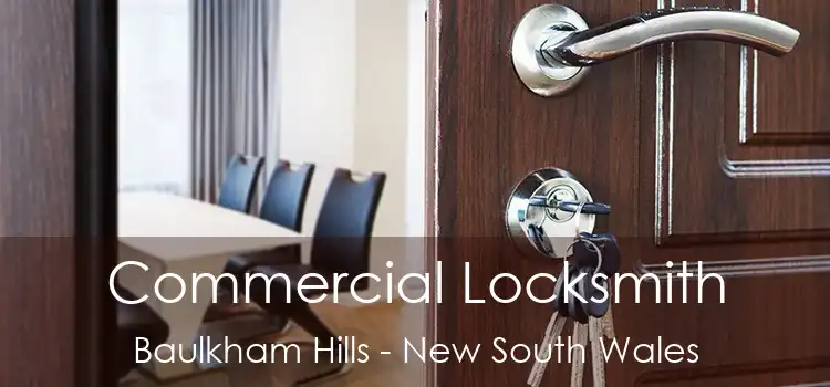 Commercial Locksmith Baulkham Hills - New South Wales