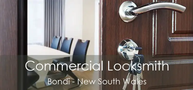 Commercial Locksmith Bondi - New South Wales