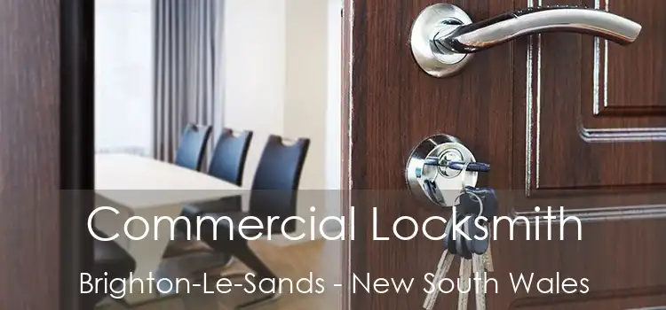 Commercial Locksmith Brighton-Le-Sands - New South Wales