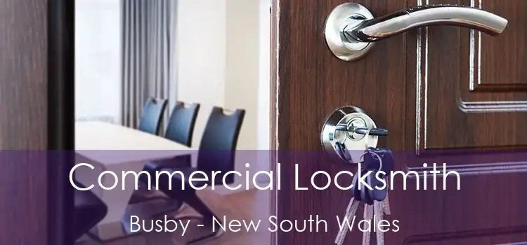 Commercial Locksmith Busby - New South Wales
