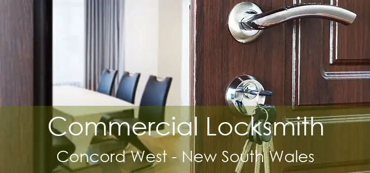 Commercial Locksmith Concord West - New South Wales