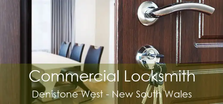 Commercial Locksmith Denistone West - New South Wales