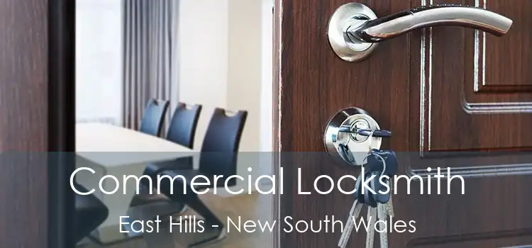 Commercial Locksmith East Hills - New South Wales