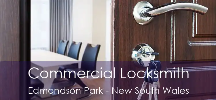 Commercial Locksmith Edmondson Park - New South Wales