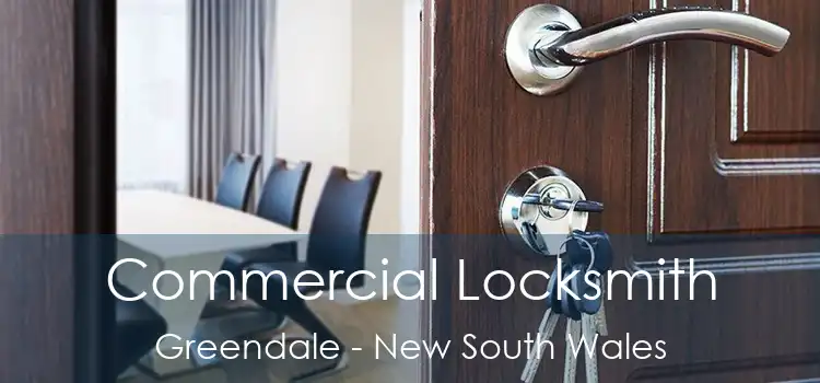 Commercial Locksmith Greendale - New South Wales