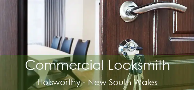 Commercial Locksmith Holsworthy - New South Wales