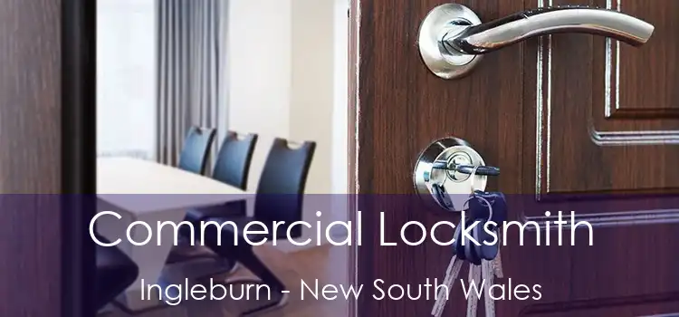 Commercial Locksmith Ingleburn - New South Wales