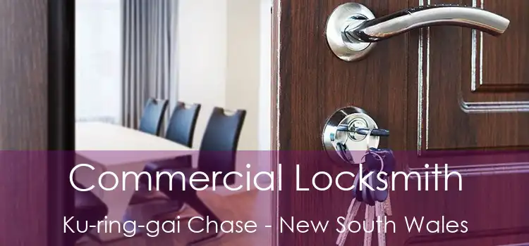 Commercial Locksmith Ku-ring-gai Chase - New South Wales