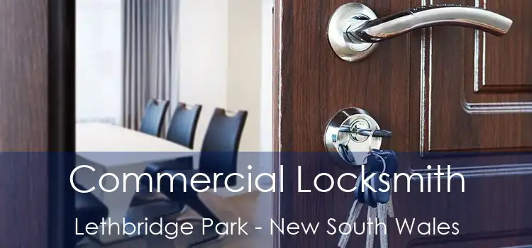 Commercial Locksmith Lethbridge Park - New South Wales