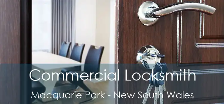 Commercial Locksmith Macquarie Park - New South Wales