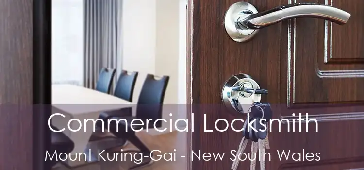 Commercial Locksmith Mount Kuring-Gai - New South Wales