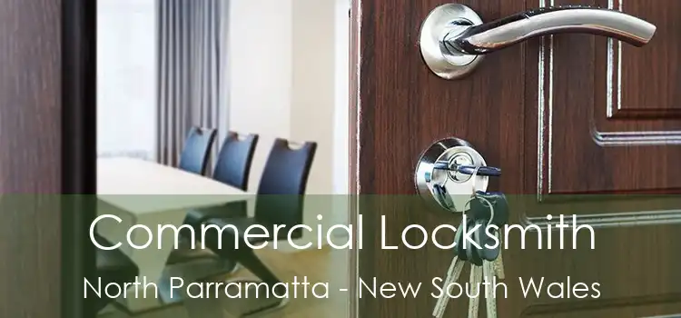 Commercial Locksmith North Parramatta - New South Wales