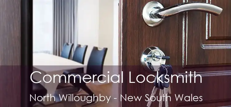 Commercial Locksmith North Willoughby - New South Wales