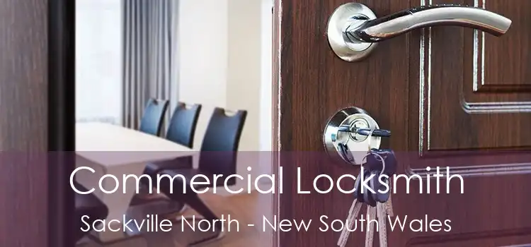 Commercial Locksmith Sackville North - New South Wales