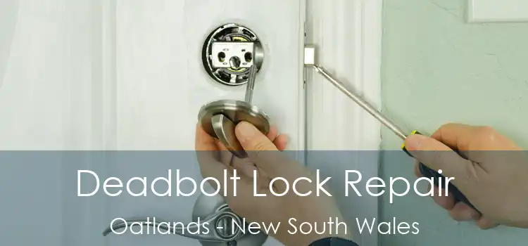 Deadbolt Lock Repair Oatlands - New South Wales