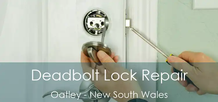 Deadbolt Lock Repair Oatley - New South Wales