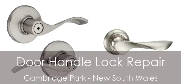 Door Handle Lock Repair Cambridge Park - New South Wales