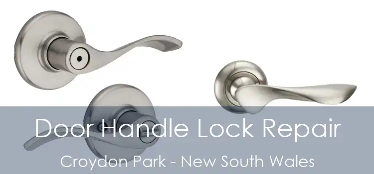 Door Handle Lock Repair Croydon Park - New South Wales