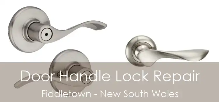 Door Handle Lock Repair Fiddletown - New South Wales