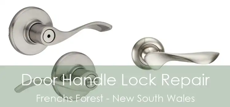 Door Handle Lock Repair Frenchs Forest - New South Wales
