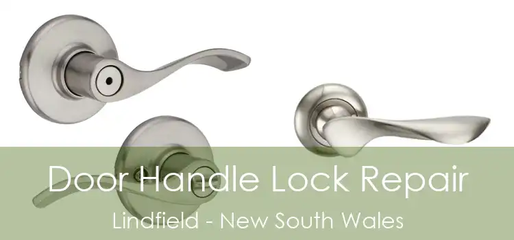 Door Handle Lock Repair Lindfield - New South Wales