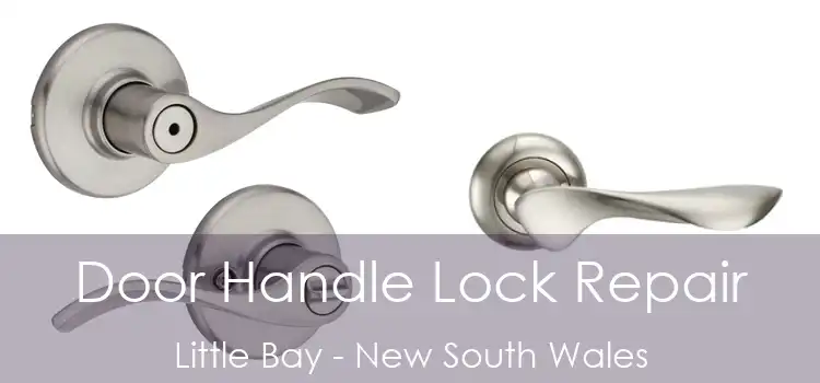 Door Handle Lock Repair Little Bay - New South Wales