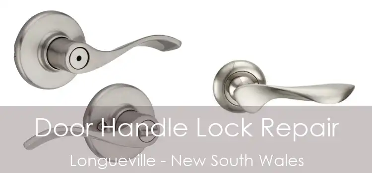 Door Handle Lock Repair Longueville - New South Wales
