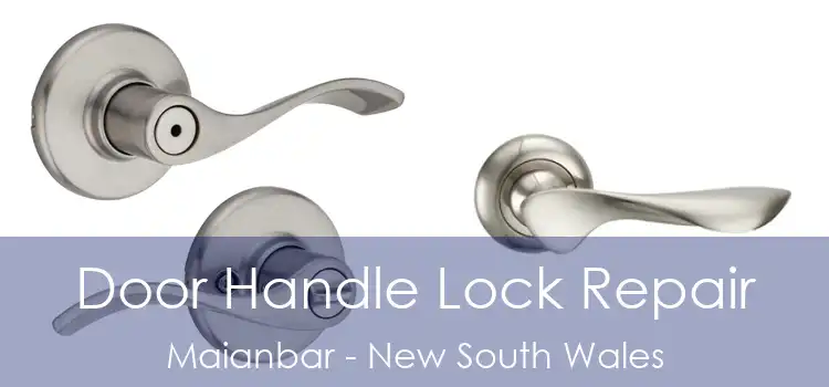 Door Handle Lock Repair Maianbar - New South Wales