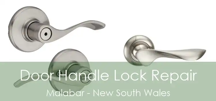 Door Handle Lock Repair Malabar - New South Wales