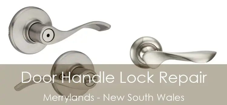 Door Handle Lock Repair Merrylands - New South Wales