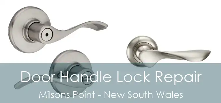 Door Handle Lock Repair Milsons Point - New South Wales