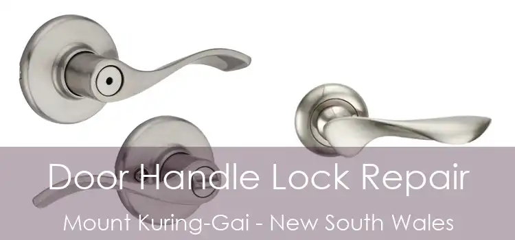 Door Handle Lock Repair Mount Kuring-Gai - New South Wales