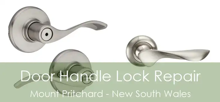 Door Handle Lock Repair Mount Pritchard - New South Wales