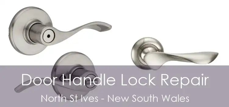 Door Handle Lock Repair North St Ives - New South Wales