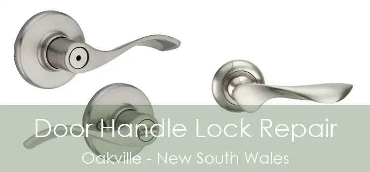 Door Handle Lock Repair Oakville - New South Wales