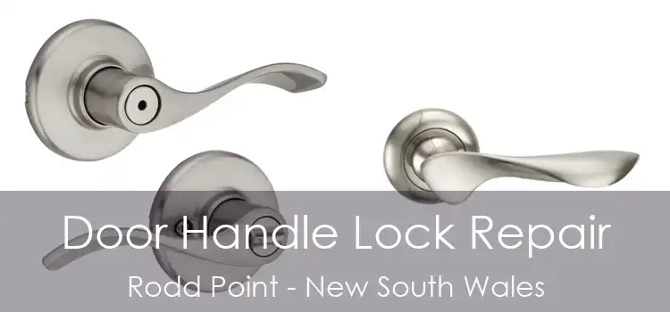 Door Handle Lock Repair Rodd Point - New South Wales