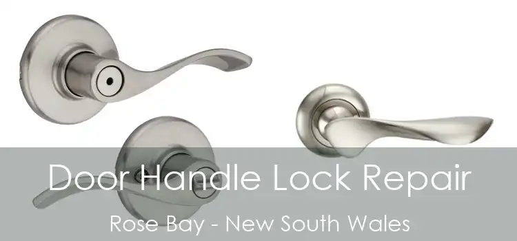Door Handle Lock Repair Rose Bay - New South Wales