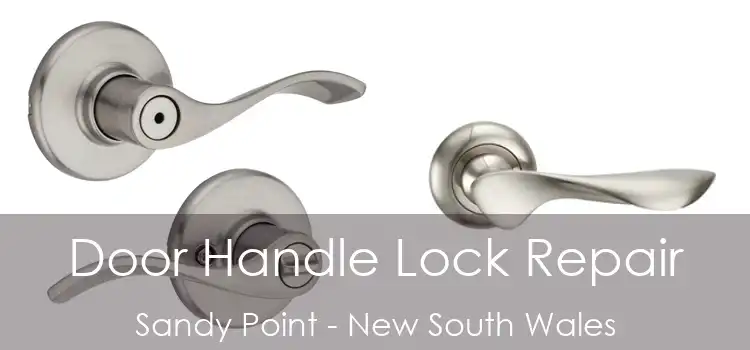 Door Handle Lock Repair Sandy Point - New South Wales