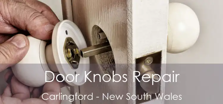 Door Knobs Repair Carlingford - New South Wales