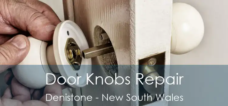 Door Knobs Repair Denistone - New South Wales