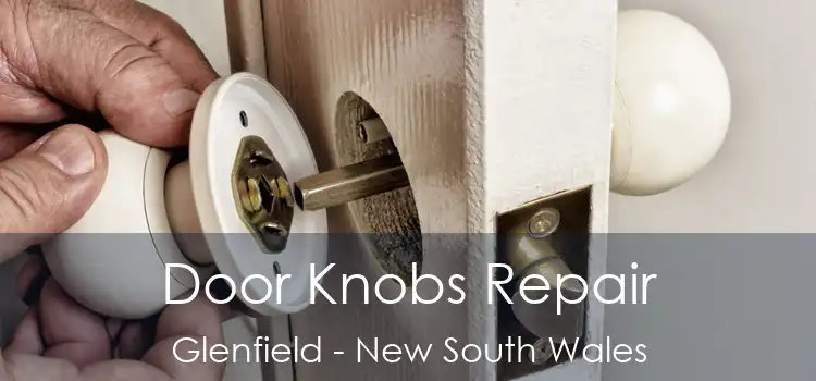 Door Knobs Repair Glenfield - New South Wales