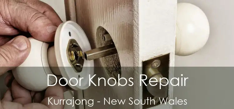 Door Knobs Repair Kurrajong - New South Wales